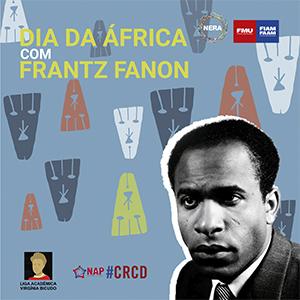 Convite: dia de Africa com Frantz Fanon