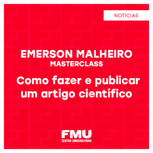 Participe da Masterclass com o Prof. Dr. Emerson Malheiro