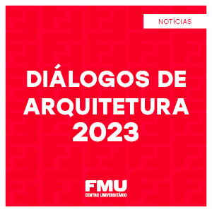Diálogos de Arquitetura 2023 – Energia Limpa e Acessível