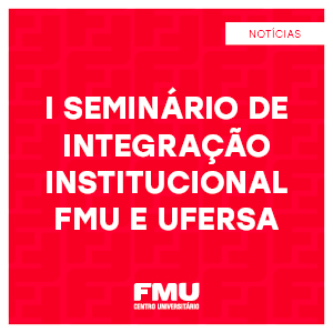 Centro Universitário FMU | FIAM-FAAM realiza 1º Seminário de Integração Institucional: desafios da democracia no Ambiente Digital 