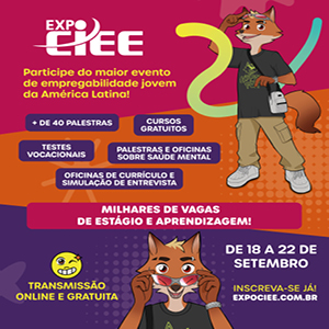 EXPO CIEE: o maior evento de empregabilidade jovem da América Latina